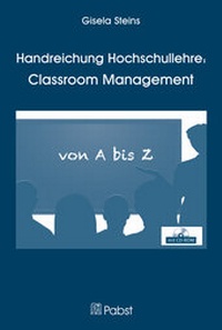 Abbildung von: Handreichung Hochschullehre: Classroom Management - Pabst Science Publishers