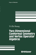 Cover: Two-Dimensional Conformal Geometry and Vertex Operator Algebras - Birkhauser Boston