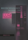 Cover: Biotechnology Proteins to PCR - Birkhauser Boston Inc
