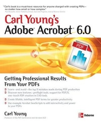 Abbildung von: Carl Young's Adobe Acrobat 6.0 - McGraw-Hill Inc.,US