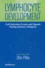 Cover: Lymphocyte Development - Springer-Verlag New York Inc.