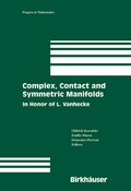 Bild: Complex, Contact and Symmetric Manifolds - Birkh&auml;user