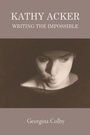 Cover: Kathy Acker - Edinburgh University Press