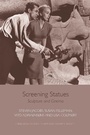 Cover: Screening Statues - Edinburgh University Press