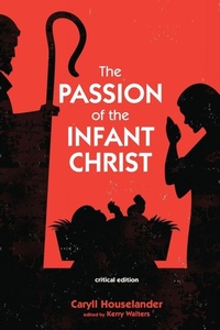 Enlarge image Cover: The Passion of the Infant Christ - Wipf & Stock Publishers