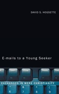 Enlarge image Cover: Emails to a Young Seeker - Wipf & Stock Publishers
