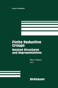 Abbildung von: Finite Reductive Groups: Related Structures and Representations - Birkhäuser