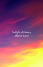 Cover: Twilight of History - Verso Books