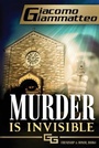 Cover: Murder Is Invisible - Inferno Publishing Company