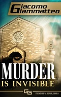 Cover: Murder Is Invisible - Inferno Publishing Company