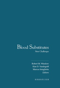 Enlarge image Cover: Blood Substitutes - Springer-Verlag New York Inc.
