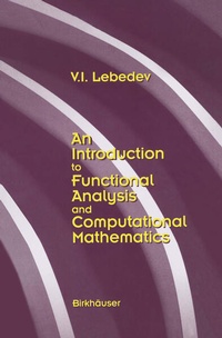 Enlarge image Cover: An Introduction to Functional Analysis in Computational Mathematics - Springer-Verlag New York Inc.