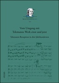 Cover: Vom Umgang mit Telemanns Werk einst und jetzt - Georg Olms Verlag