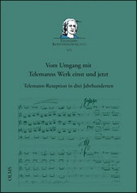 Enlarge image Cover: Vom Umgang mit Telemanns Werk einst und jetzt - Georg Olms Verlag