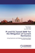 Cover: PI and FLC based SHAF for the Mitigation of Current Harmonics - LAP Lambert Academic Publishing