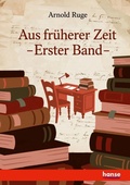 Cover: Aus frueherer Zeit - Hansebooks