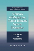 Cover: A Survey of Models for Tumor-Immune System Dynamics - Birkhauser Boston Inc