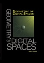 Cover: Geometry of Digital Spaces - Birkhauser Boston Inc