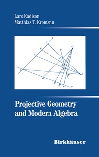 Abbildung von: Projective Geometry and Modern Algebra - Birkhauser Boston Inc