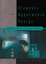 Cover: Elements of Hypermedia Design: Techniques for Navigation & Visualization in Cyberspace - Birkhauser Boston Inc