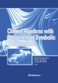 Bild: Clifford Algebras with Numeric and Symbolic Computations - Birkh&auml;user
