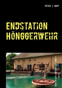 Abbildung von: Endstation Hönggerwehr - BoD - Books on Demand