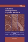 Cover: Synthetic Biodegradable Polymer Scaffolds - Birkhäuser