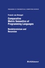 Cover: Comparative Metric Semantics of Programming Languages - Birkhauser Boston Inc