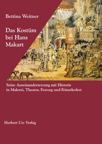 Abbildung von: Das Kostüm bei Hans Makart - utzverlag