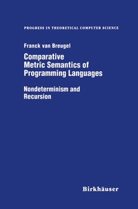 Enlarge image Cover: Comparative Metric Semantics of Programming Languages - Springer-Verlag New York Inc.