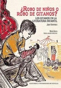 Cover: &iquest;Robo de ni&ntilde;os o robo de gitanos? : los gitanos en la literatura infantil - Editorial Universidad de Sevilla-Secretariado de Publicaciones