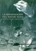 Abbildung von: La indemnización del mayor daño : artículo 1108 del Código civil - Ediciones Universidad de Valladolid