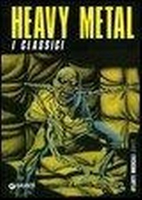 Abbildung von: Haevy Metal. I classici - Atlanti musicali Giunti;Giunti Editore