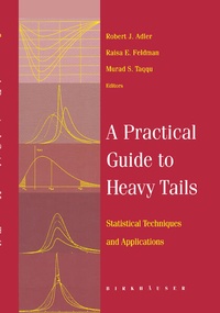 Enlarge image Cover: A Practical Guide to Heavy Tails - Birkhauser Boston Inc