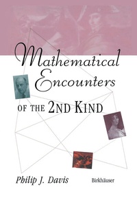 Abbildung von: Mathematical Encounters of the Second Kind - Springer