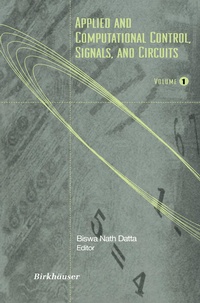 Enlarge image Cover: Applied and Computational Control, Signals, and Circuits - Springer-Verlag New York Inc.