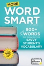 Cover: More Word Smart, 2nd Edition - Princeton Review