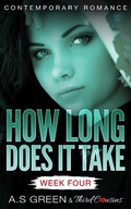 Cover: How Long Does It Take - Week Four (Contemporary Romance) - Third Cousins