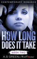Cover: How Long Does It Take - Week Two (Contemporary Romance) - Third Cousins