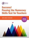 Cover: Success! Passing the Numeracy Skills Test for Teachers - Critical Publishing Ltd