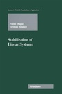 Cover: Stabilization of Linear Systems - Birkhauser Boston Inc