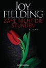 Cover: Zähl nicht die Stunden - Goldmann