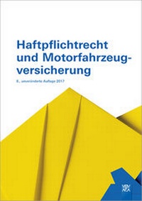 Abbildung von: Haftpflichtrecht und Motorfahrzeugversicherung - Compendio Bildungsmedien