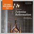 Cover: Zeitreise Reformation - Dornbusch Medien AG