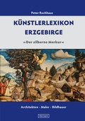 Cover: K&uuml;nstlerlexikon Erzgebirge - Hermann, Robin