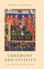 Cover: Ceremony and Civility - Oxford University Press Inc