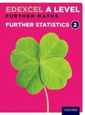 Cover: Edexcel Further Maths: Further Statistics 2 Student Book (AS and A Level) - Oxford University Press