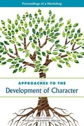 Cover: Approaches to the Development of Character - National Academies Press