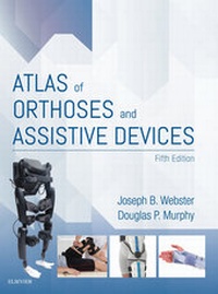Abbildung von: Atlas of Orthoses and Assistive Devices E-Book - Elsevier