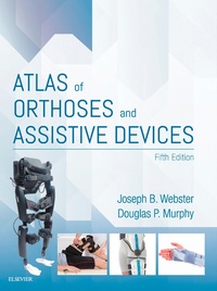 Enlarge image Cover: Atlas of Orthoses and Assistive Devices E-Book - Elsevier
